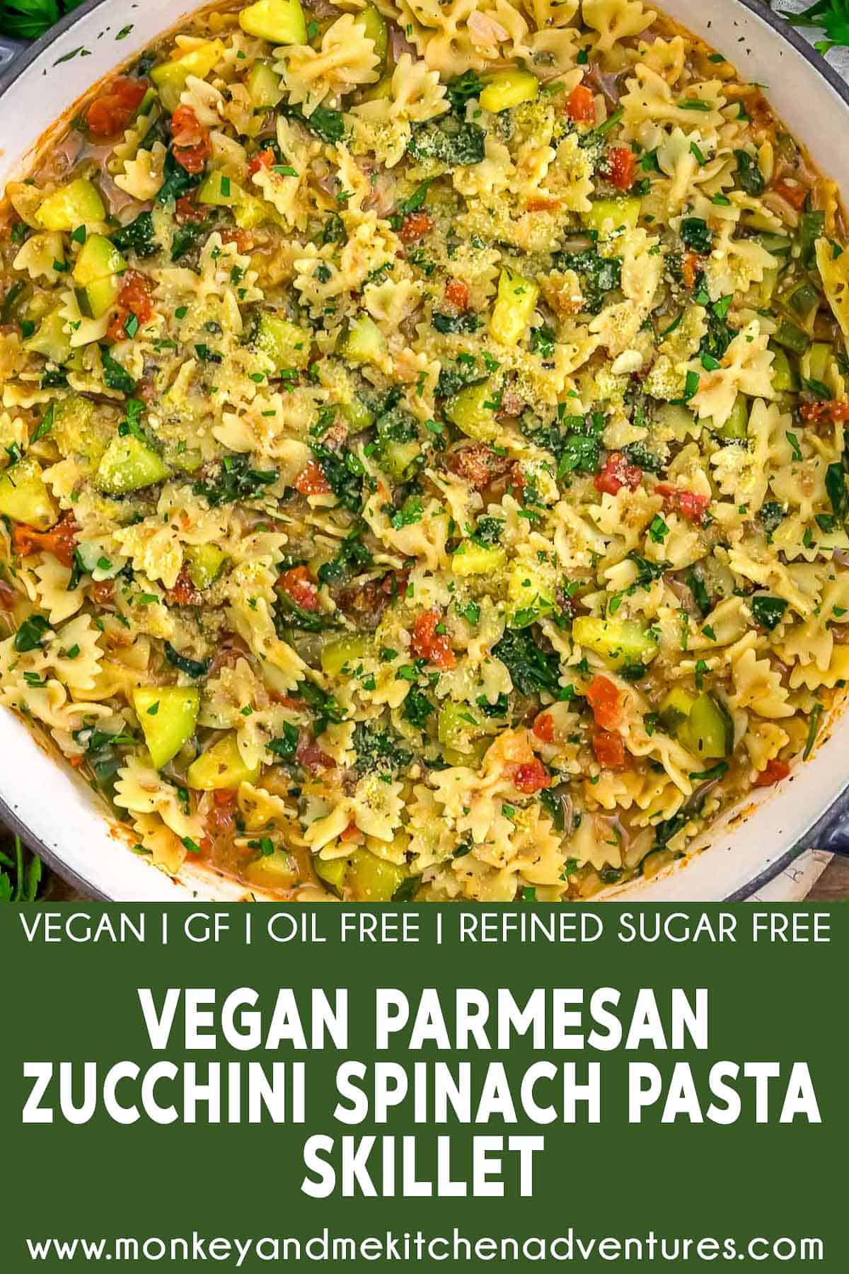 Vegan Parmesan Zucchini Spinach Pasta Skillet with text description