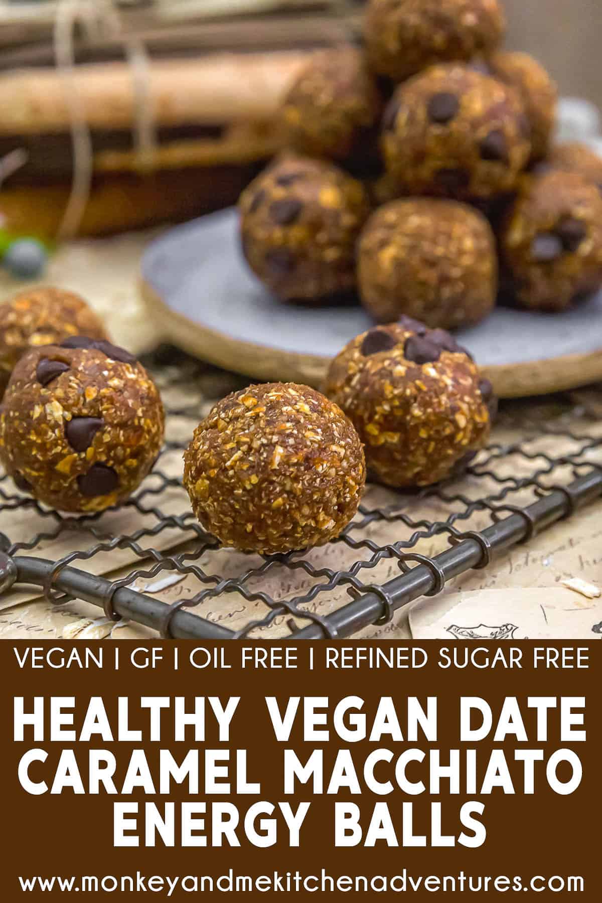 Healthy Vegan Date Caramel Macchiato Energy Balls with text description