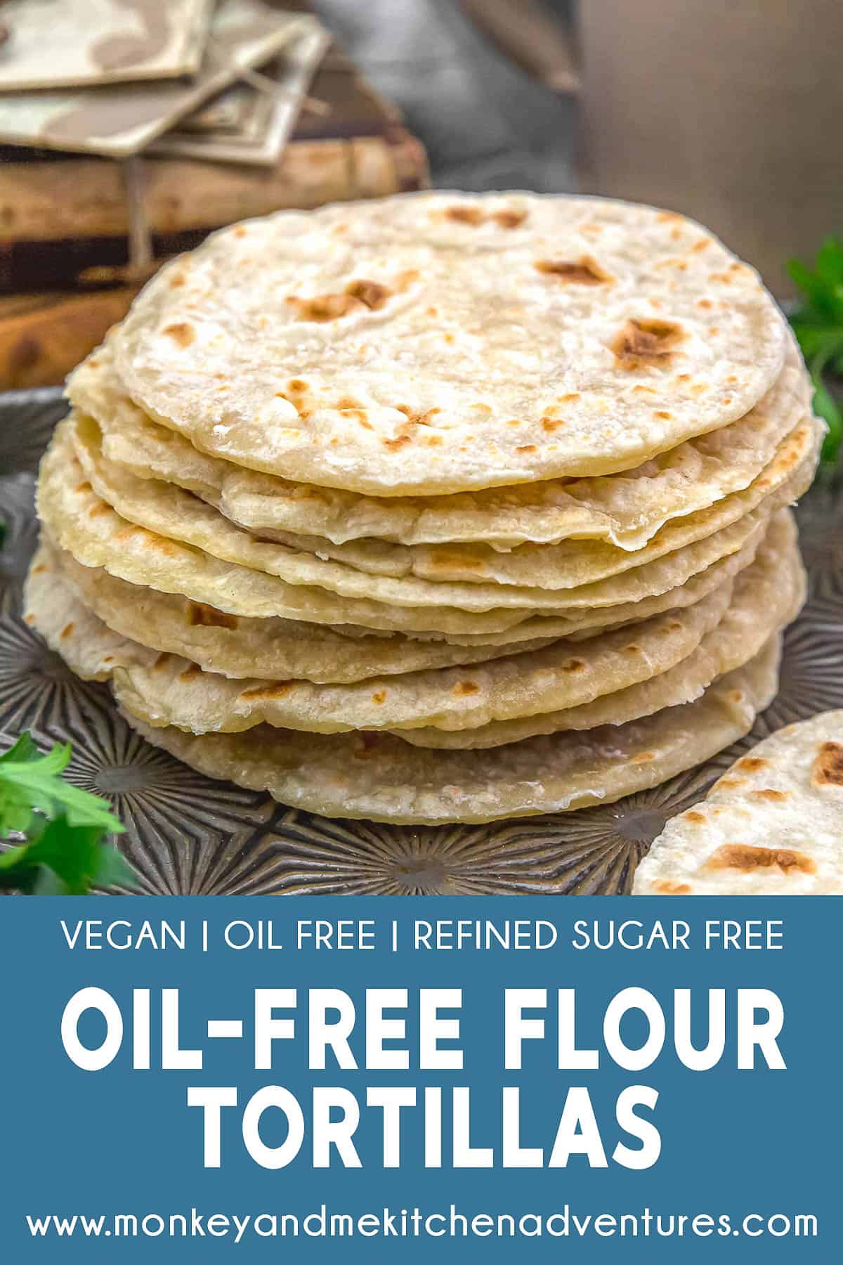 Oil-Free Flour Tortillas with text description