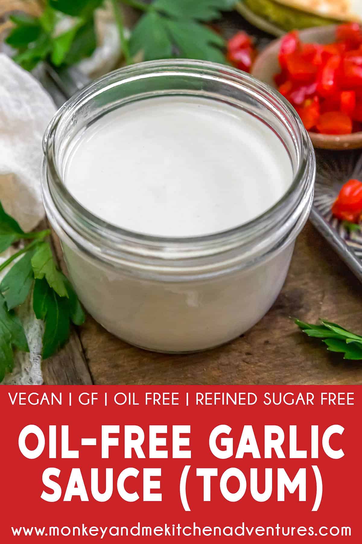 Oil Free Garlic Sauce (Toum) with text description