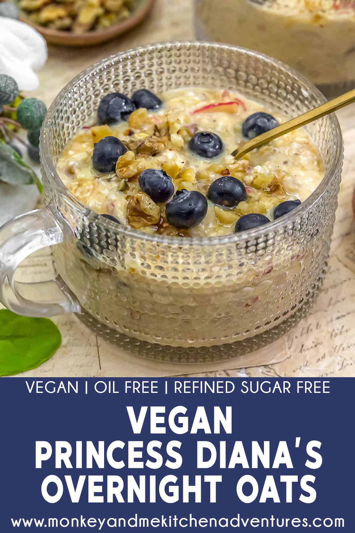 Vegan Princess Diana’s Overnight Oats with text description