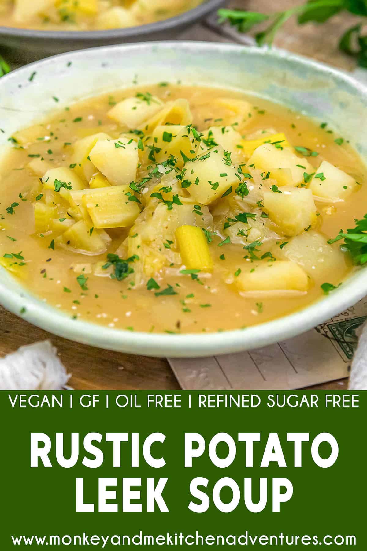 Rustic Potato Leek Soup with text description