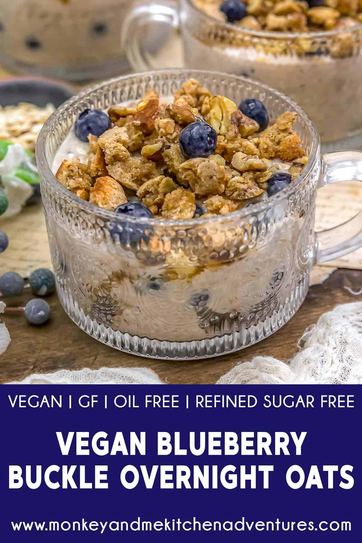 Vegan Blueberry Buckle Overnight Oats with text description