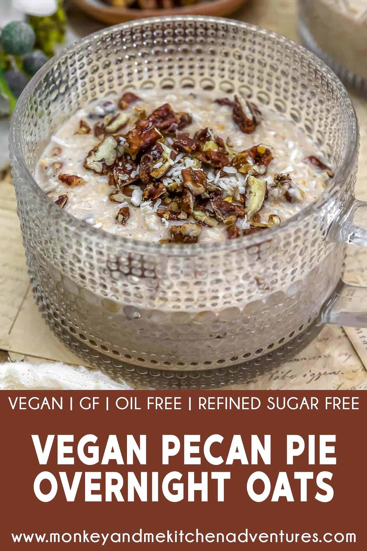 Vegan Pecan Pie Overnight Oats with text description
