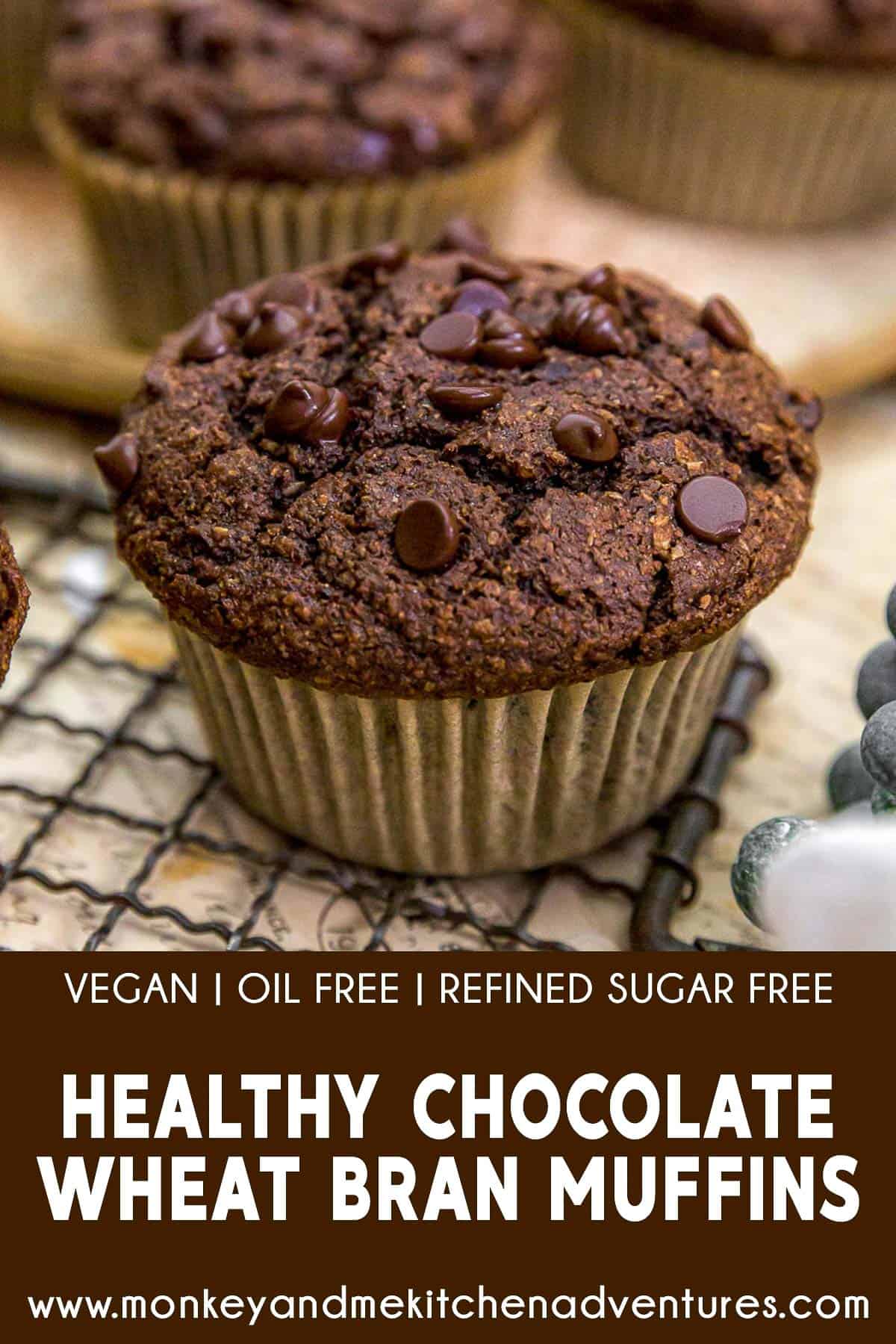 Healthy Chocolate Wheat Bran Muffins with text description