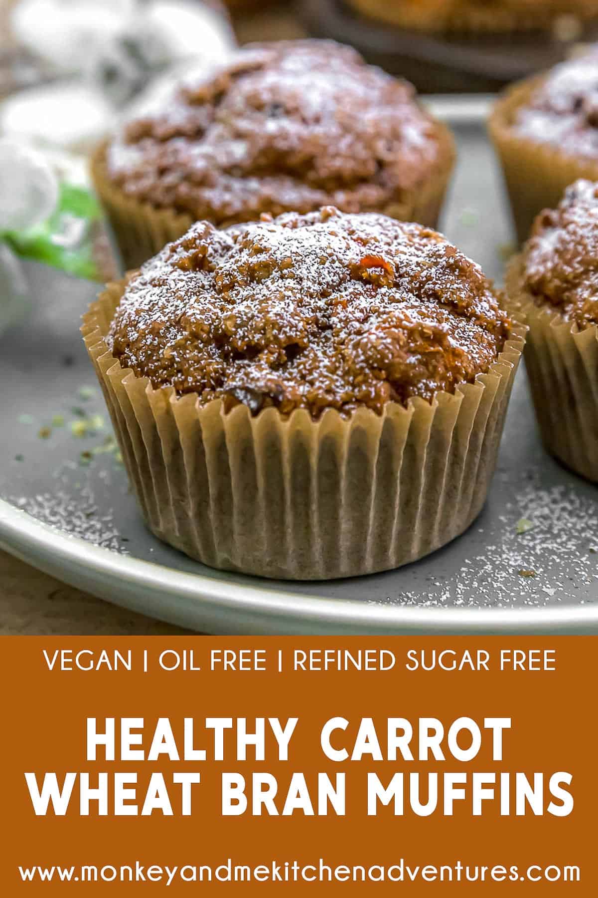 Healthy Carrot Wheat Bran Muffins with text description