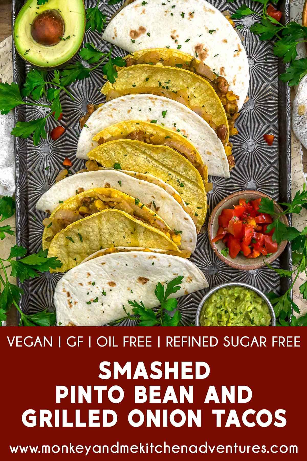 Smashed Pinto Bean and Grilled Onion Tacos with text description