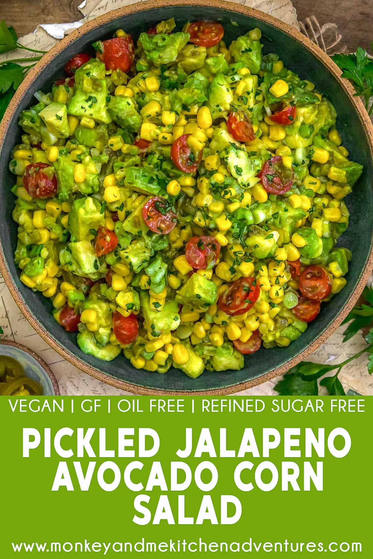 Pickled Jalapeño Avocado Corn Salad with text description