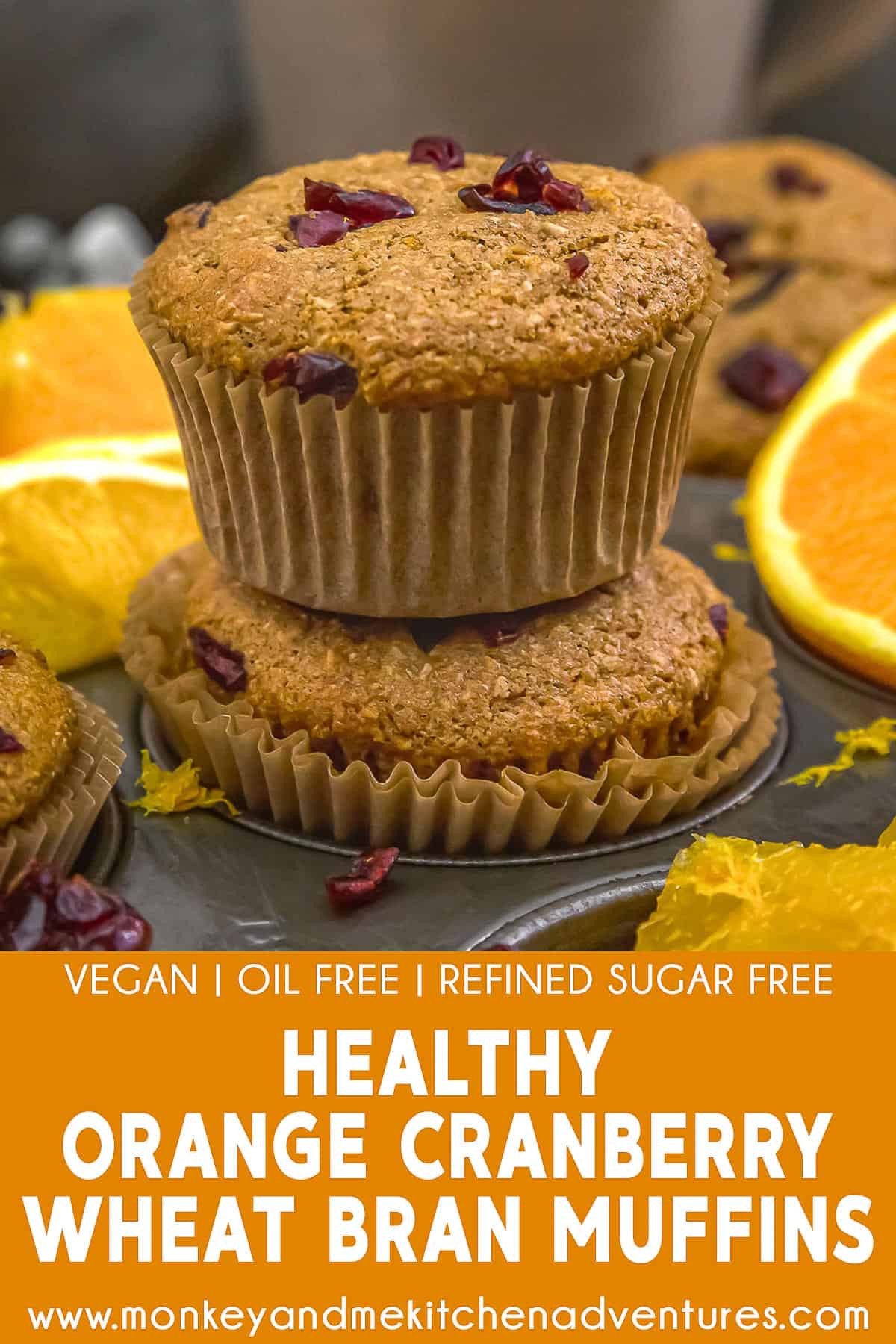 Healthy Orange Cranberry Wheat Bran Muffins with text description