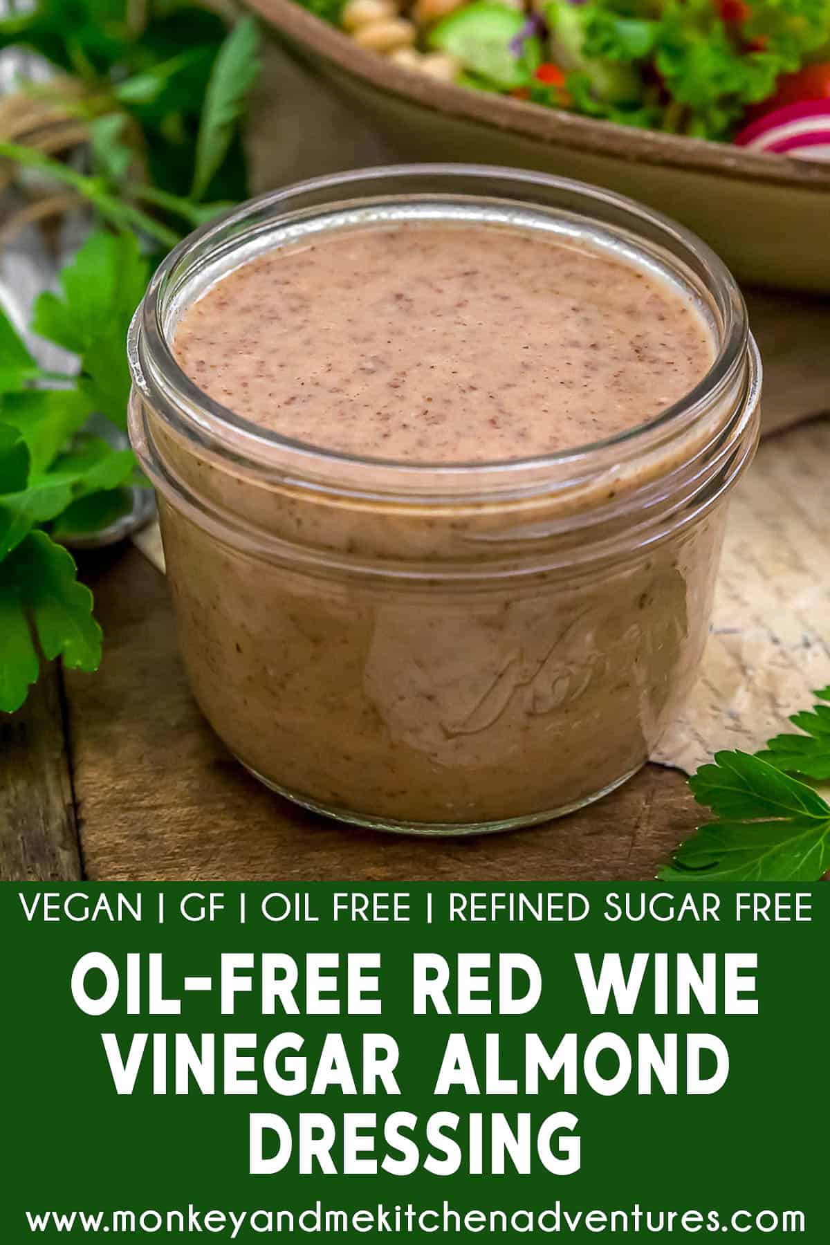 Oil-Free Red Wine Vinegar Almond Dressing with text description