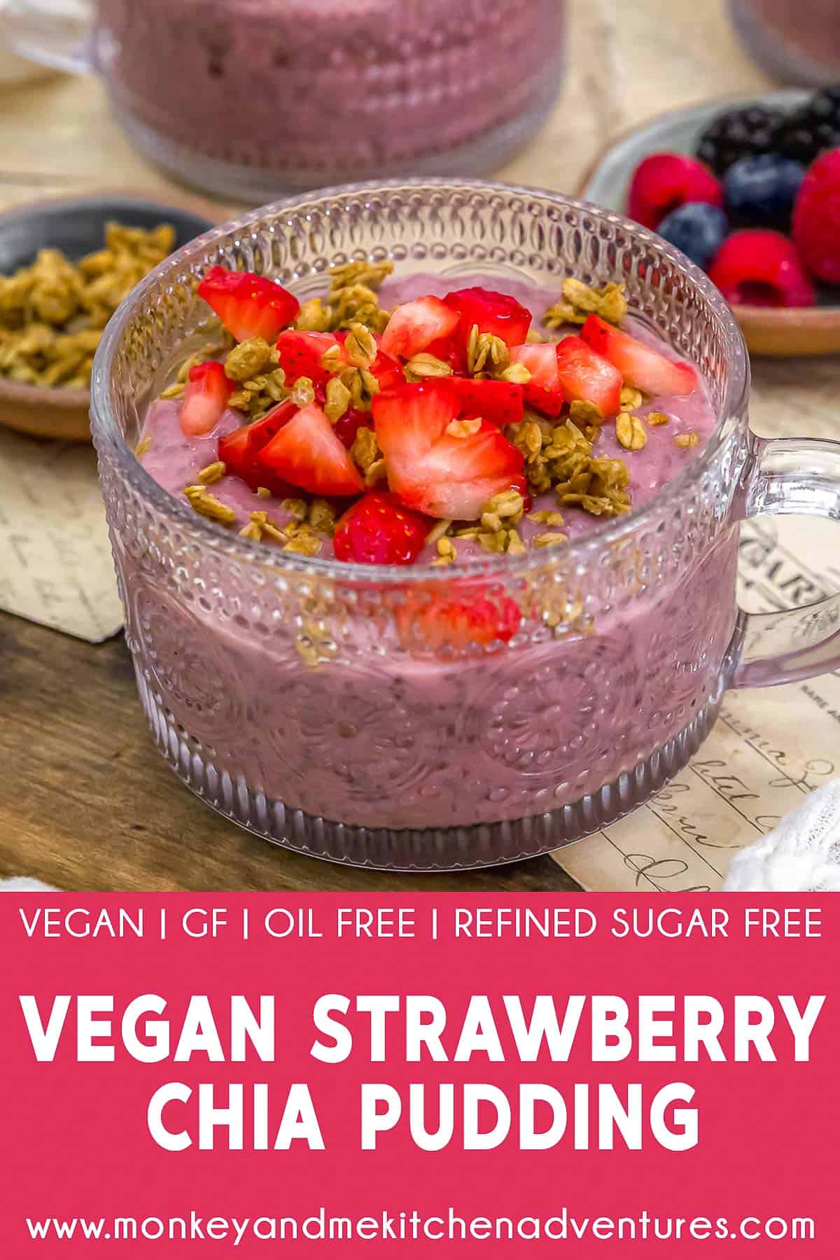 Vegan Strawberry Chia Pudding with text description